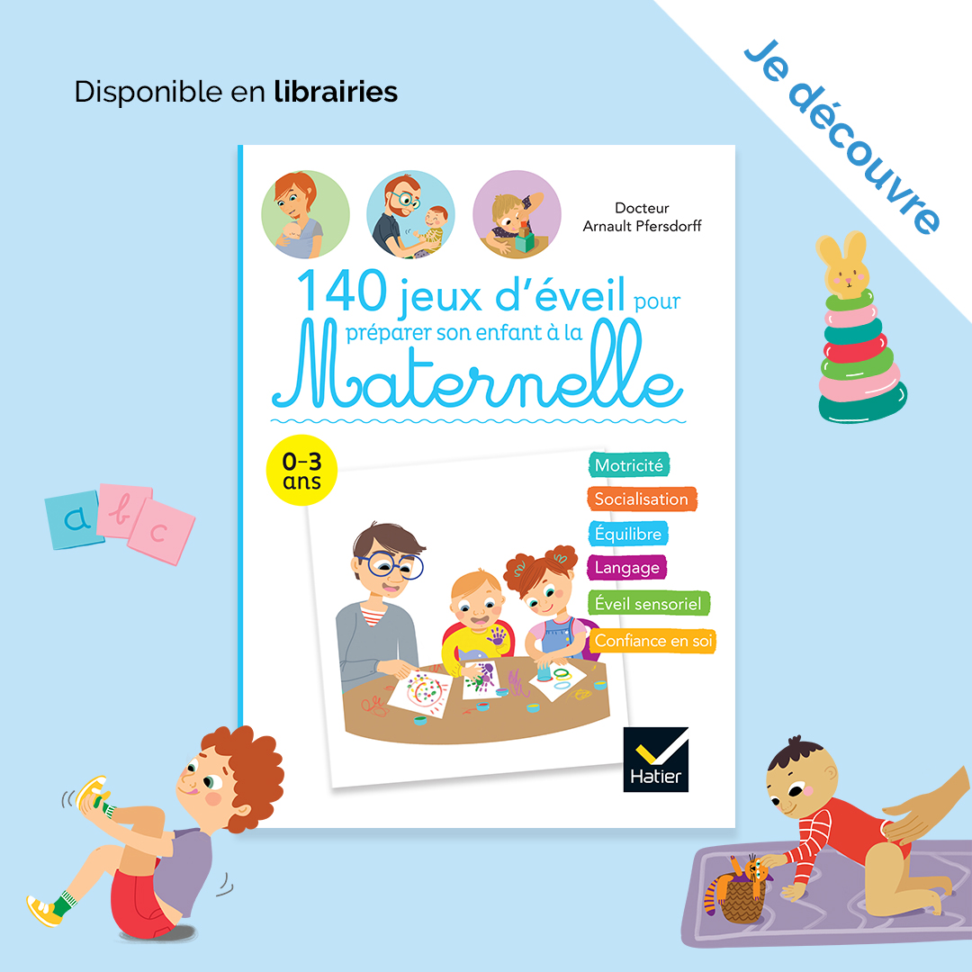 140 jeux d'éveil pour préparer son enfant à la Maternelle Le livre du Dr  Pfersdorff ~ Pediatre Online